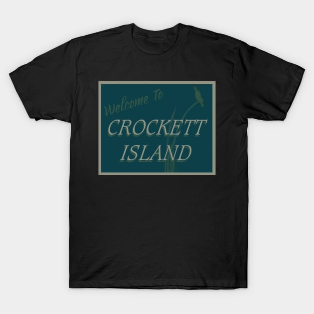 Welcome to Crockett Island - Midnight Mass T-Shirt by RobinBegins